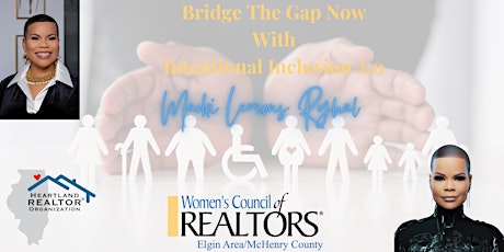 WCR-Heartland Joint Event: Bridging The Gap Now With Intentional Inclusion