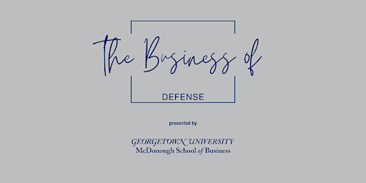 Imagem principal do evento The Business of Defense