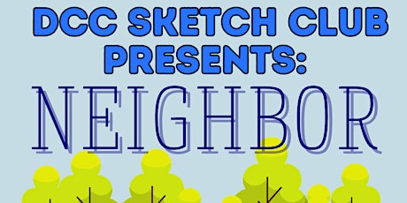 Neighbor: A Sketch Show