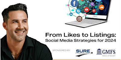 Imagem principal do evento From Likes To Listings! Social Media Strategies For 2024!