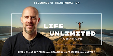 Life Unlimited - Rediscovering what is possible in life, love and legacy