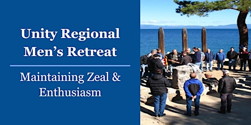 Unity Regional Men's Retreat