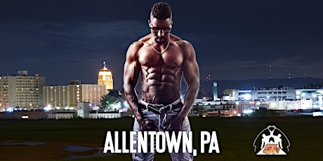 Ebony Men Black Male Revue Strip Clubs & Black Male Strippers Allentown, PA 8-10PM
