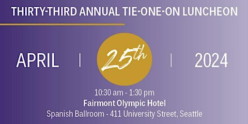 Thirty-Third Annual Tie-One-On Luncheon primary image