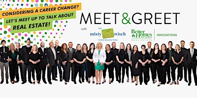 Meet & Greet with Misty SOLDwisch-Better Homes & Gardens Real Estate primary image