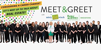 Hauptbild für Meet & Greet with Misty SOLDwisch-Better Homes & Gardens Real Estate