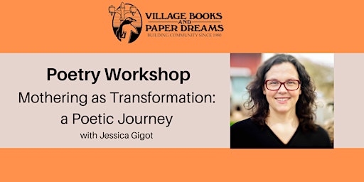 Primaire afbeelding van Poetry Workshop: Mothering as Transformation with Jessica Gigot