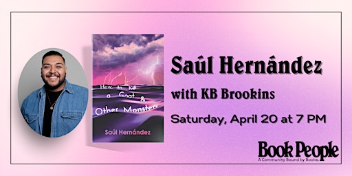Primaire afbeelding van BookPeople Presents: Saúl Hernández - How to Kill a Goat and Other Monsters