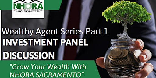 Hauptbild für Grow Your Wealth With NHORA SACRAMENTO