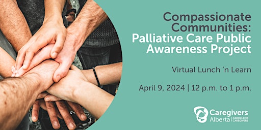 Imagem principal de Compassionate Communities: Palliative Care Public Awareness Project