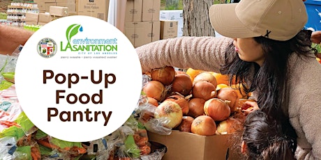 FREE Pop-Up Food Pantry- Hollenbeck park