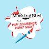 Pam Scharback Paint Night @ The Mockingbird's Logo