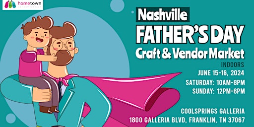 Imagem principal do evento Nashville Father's Day Craft and Vendor Market