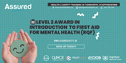 Imagem principal do evento Level 2 Award in Introduction to First Aid for Mental Health - 2 day course