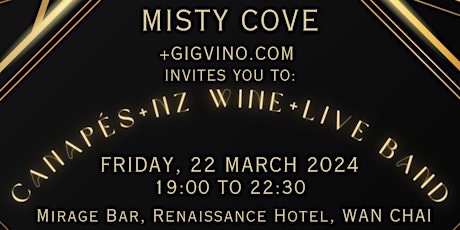 New Zealand Misty Cove Wine+Canapés+LIVE BAND