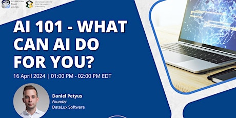 WEBINAR: AI 101 - What Can AI Do For You?