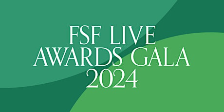 FSF LIVE - Fashion Scholarship Fund's Annual Gala