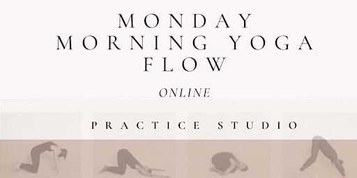 Imagem principal do evento Monday Morning Yoga Flow
