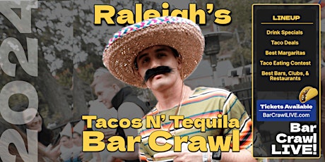 Image principale de Official Tacos N Tequila Bar Crawl Raleigh Cinco De Mayo Bar Crawl LIVE