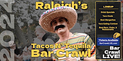 Primaire afbeelding van Official Tacos N Tequila Bar Crawl Raleigh Cinco De Mayo Bar Crawl LIVE