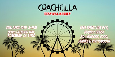 Hauptbild für Pura Vida Market & Da Drippp Events- Coachella Festival Market