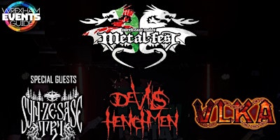 Hauptbild für N.E.W Metal Fest: Syn Ze Sase Tri | Devils Henchmen | VLKA  +more