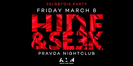 Hide and Seek x March 2SLGBTQIA+ Event primary image