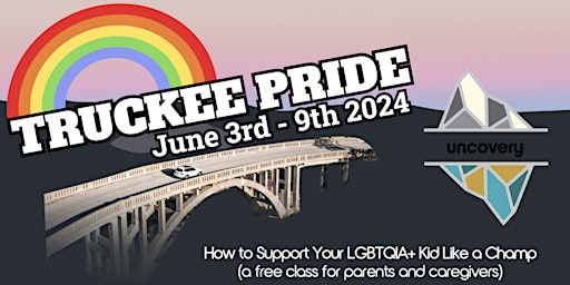 Primaire afbeelding van How to Support Your LGBTQIA+ Kid Like a Champ (Truckee Pride Week)