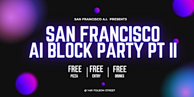 Primaire afbeelding van San Francisco Block Party Part lll