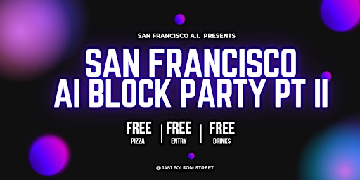 Hauptbild für San Francisco Block Party Part lll