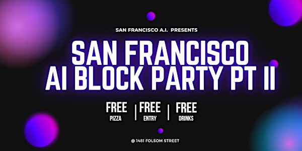 San Francisco Block Party Part lll