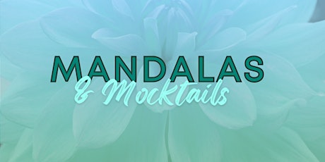 Hauptbild für Mandalas and Mocktails