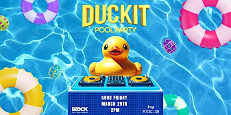 DUCKIT ivy Pool Party