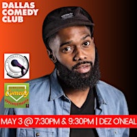 Dallas Comedy Club Presents: DEZ O'NEAL primary image