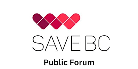Imagen principal de SAVE BC  Public Forum