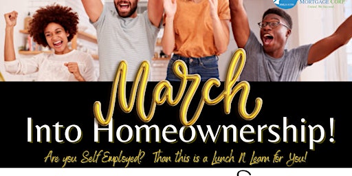 March into Homeownership while Self Employed primary image