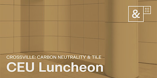 Hauptbild für IIDA SOCO | Crossville CEU: Carbon Neutrality