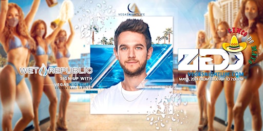 Image principale de Zedd | Cinco de Mayo Vegas Pool Party | Wet Republic