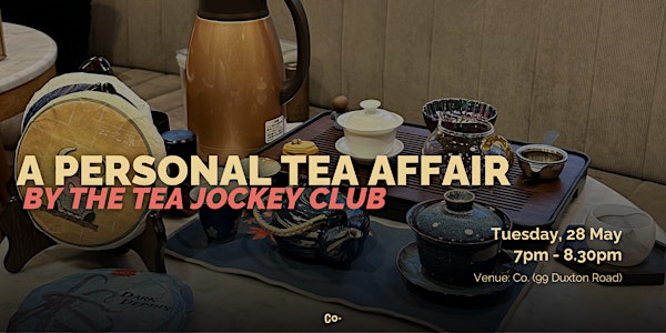 A Personal Tea Affair by The Tea Jockey Club