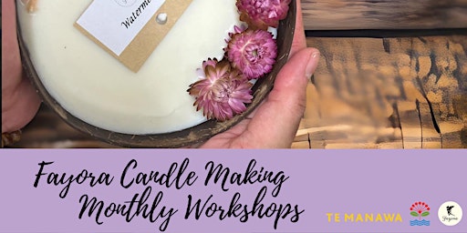 Hauptbild für Fayora Candle Making Monthly Workshops - (April session)