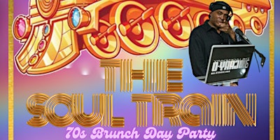 Primaire afbeelding van The Soul Train 70s Brunch Day Party