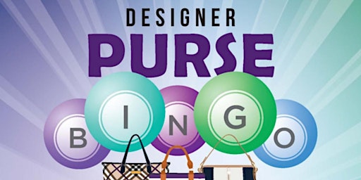 Imagem principal do evento Designer Purse Bingo Fundraiser