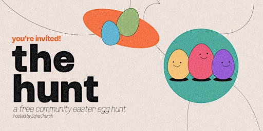 The HUNT | A free community Easter egg hunt! (Santa Clara, CA) primary image