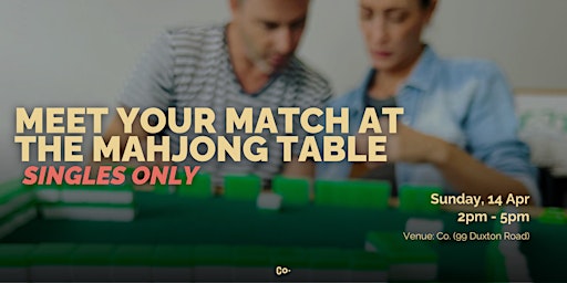 Meet your Match at the Mahjong Table - Singles Only primary image