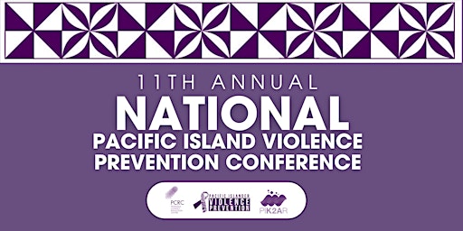 Primaire afbeelding van 11th Annual National Pacific Island Violence Prevention Conference