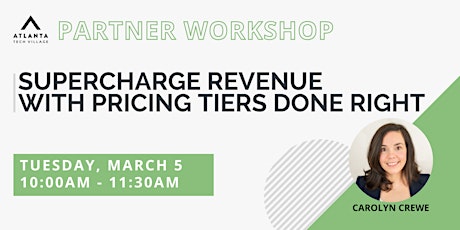 Primaire afbeelding van Supercharge Revenue With Pricing Tiers Done Right | Village Workshop