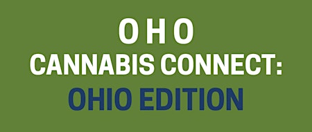 OHO Cannabis Connect: Ohio Edition primary image