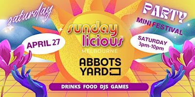 Primaire afbeelding van SUNDAYLICIOUS | ABBOTS YARD | SATURDAY APRIL  27| 3pm-10pm | LGBTQIA+ event