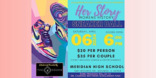 Alexander/Pulaski County NAACP: Her Story Womens History Sneaker Ball primary image