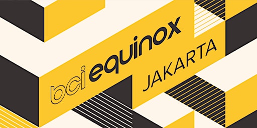 Imagem principal do evento BCI Equinox Jakarta 2024